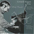 GERARD HAGEN Gerard Hagen Trio : Stay Tuned album cover