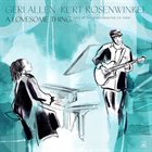 GERI ALLEN Geri Allen & Kurt Rosenwinkel : Lovesome Thing album cover
