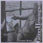 GERRY HEMINGWAY Chamber Works album cover