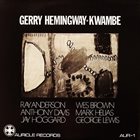 GERRY HEMINGWAY Kwambe album cover