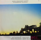 GERRY HEMINGWAY Outerbridge Crossing album cover