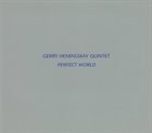 GERRY HEMINGWAY Perfect World album cover