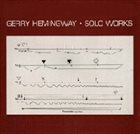 GERRY HEMINGWAY Solo Works album cover