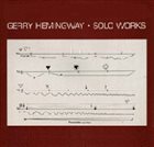 GERRY HEMINGWAY Solo Works album cover