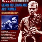 GERRY MULLIGAN Gerry Mulligan And Art Farmer ‎: News From Blueport (aka Walking Shoes) album cover