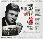 GERRY MULLIGAN Gerry Mulligan & The Concert Jazz Band ‎: Santa Monica 1960 album cover
