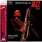 GERRY MULLIGAN Mainstream Of Jazz Vol. 2 album cover