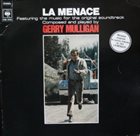 GERRY MULLIGAN Original Soundtrack For La Menace album cover
