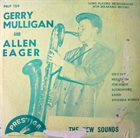 GERRY MULLIGAN Gerry Mulligan And Allen Eager ‎: The New Sounds album cover