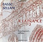 GIANNI BASSO Gianni Basso & Renato Sellani : Á La France 2 album cover