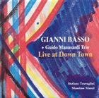 GIANNI BASSO Gianni Basso + The Guido Manusardi Trio ‎: Live At Down Town album cover
