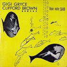 GIGI GRYCE Gigi Gryce Clifford Brown Sextet (aka 