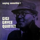 GIGI GRYCE Saying Somethin'! album cover