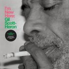 GIL SCOTT-HERON I’m New Here (10th Anniversary Expanded Edition) album cover