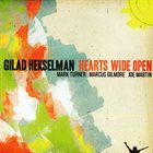 GILAD HEKSELMAN Hearts Wide Open album cover