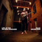 GILAD HEKSELMAN Life at the Village Vanguard album cover