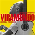 GILBERTO GIL Gilberto Gil & Vusi Mahlasela : The South African Meeting of Viramundo album cover