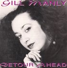 GILL MANLY Detour Ahead by Gill Manly album cover
