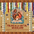 GILSON PERANZZETTA Folias De Um Natal Brasileiro album cover