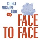 GIORGI MIKADZE Face to Face : Georgian Songbook Vol. 1 album cover