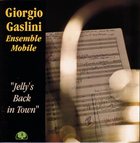 GIORGIO GASLINI Jelly's Back In Town album cover