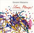 GIOVANNI MAZZARINO Silence, Please! album cover