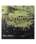 GLENN KOTCHE Projections Of (What) Might... album cover