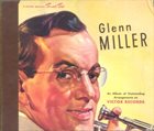 GLENN MILLER An Album Of Outstanding Arrangements album cover