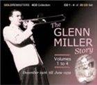 GLENN MILLER The Glenn Miller Story, Volume 1- 4 album cover