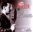 GLENN MILLER The Lost Recordings, Volume 1 album cover