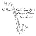 GORD CLEMENTS J​.​S. Bach Cello Suite No. 4 album cover