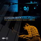 GORDON BECK Jubilation! Trios, Quartets And Septets In Session 1964-1984 album cover
