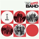 GORDON GOODWIN Gordon Goodwin's Big Phat Band : Life In The Bubble album cover