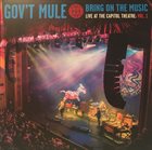 GOV'T MULE Bring On The Music / Live At The Capitol Theatre : Vol. 1 album cover