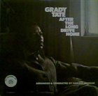 GRADY TATE After The Long Drive Home album cover