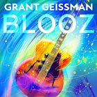 GRANT GEISSMAN — Blooz album cover