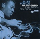 GRANT GREEN Blues for Lou album cover