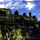 GRANT GREEN Easy (aka Last Session) album cover