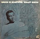 GRANT GREEN Green is Beautiful album cover