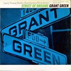 GRANT GREEN — Street of Dreams album cover