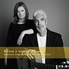 GRAŻYNA AUGUŚCIK Grażyna Auguścik & Paulinho Garcia : Bossa e Outras Novas album cover