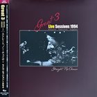 GREAT 3 (MASABUMI KIKUCHI - GARY PEACOCK - MASAHIKO TOGASHI) Live Sessions 1994 - Straight, No Chaser album cover