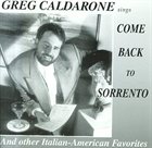 GREG CALDARONE Come Back To Sorrento album cover