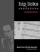 GREG FISHMAN Hip Licks for Saxophone album cover