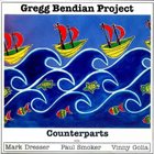 GREGG BENDIAN Gregg Bendian Project : Counterparts album cover