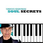 GREGG KARUKAS Soul Secrets album cover
