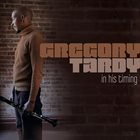 GREGORY TARDY In His Timing album cover