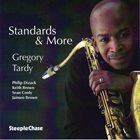 GREGORY TARDY Standards & More album cover