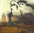GRIMACE FEDERATION Zero EP album cover