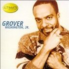 GROVER  WASHINGTON JR Ultimate Collection album cover